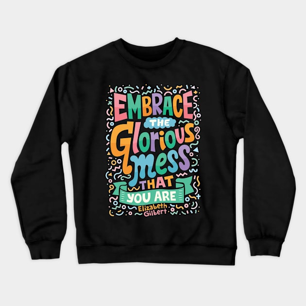 Glorious Mess Crewneck Sweatshirt by risarodil